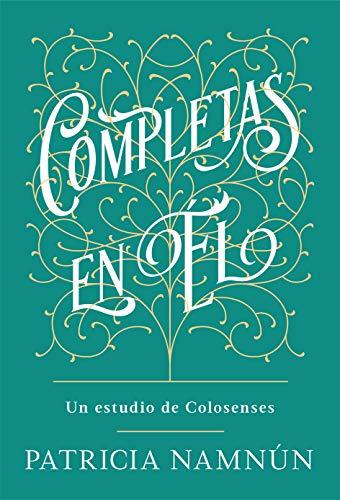 Completas en El (por Patricia Namnun)