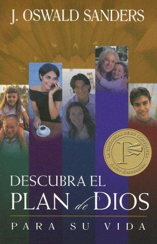 Descubra el plan de Dios para su vida (por J. Oswald Sanders)