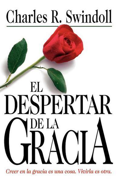 El Despertar de la gracia (por Charles Swindoll)