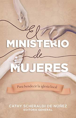 El Ministerio de Mujeres (por Cathy Scheraldi de Nuñez)