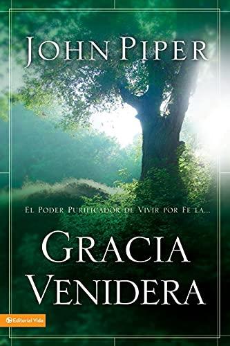 Gracia venidera (por John Piper)