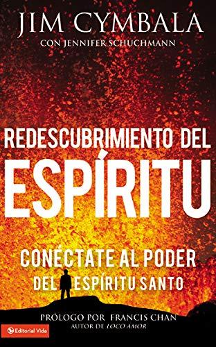 Redescubrimiento del Espiritu (por Jim Cymbala)