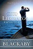 Liderazgo Espiritual (por Henry Blackaby y Richard Blackaby)