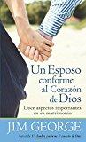 Un Esposo conforme al corazon de Dios- Bolsillo (por Jim George)
