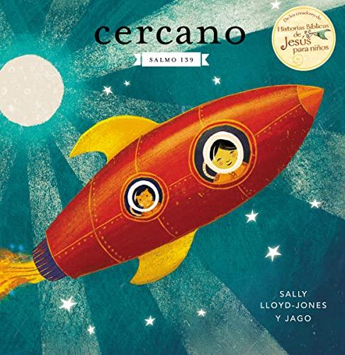 Cercano /Salmo 139 (por Sally Lloyd-Jones y Jago)