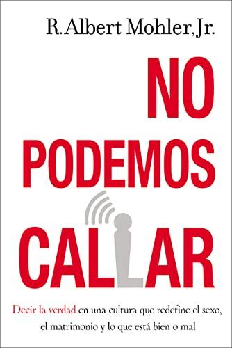 No podemos callar (por Albert Mohler)
