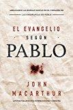 El Evangelio según Pablo (por John MacArthur)