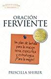 Oracion Ferviente (por Priscilla Shirer)