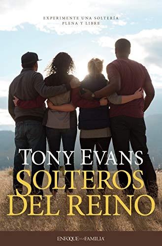 Solteros del Reino (por Tony Evans)