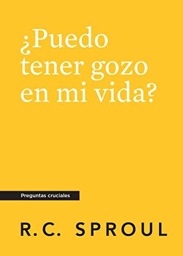 Puedo tener gozo en mi vida? Bolsillo (R.C. Sproul)