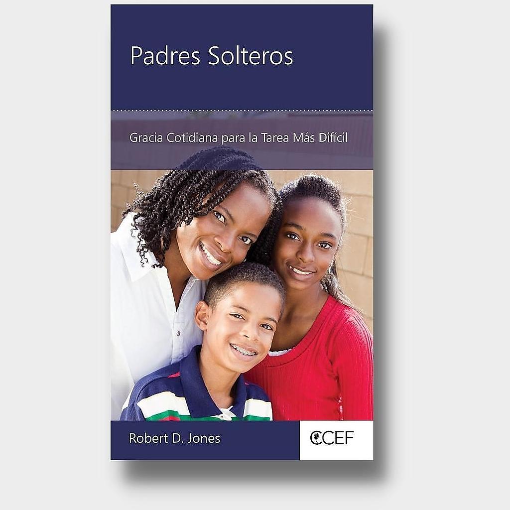 Padres Solteros- Lectura facil (por Robert D. Jones)