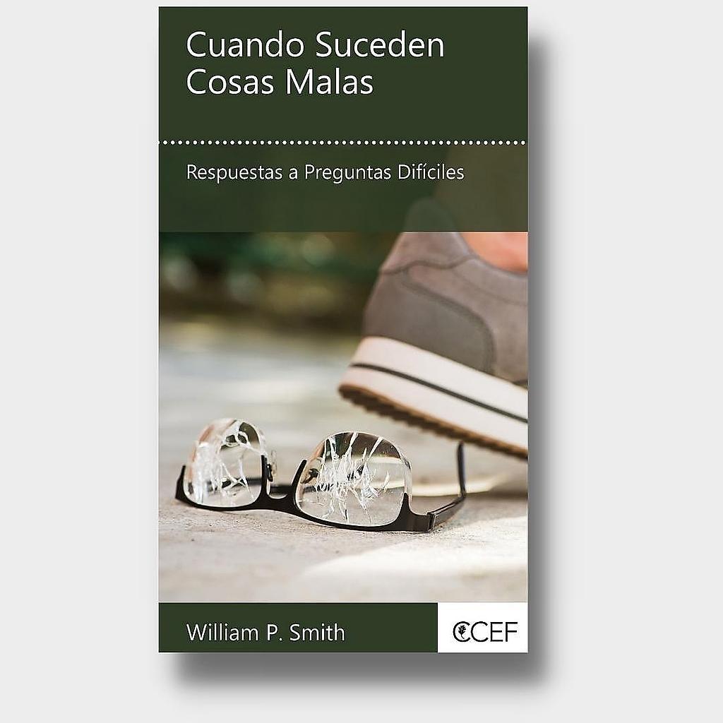 Cuando suceden cosas malas -Lectura facil (por William P. Smith)