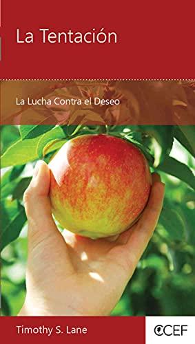 La Tentacion- Lectura facil (por Timothy S. Lane)