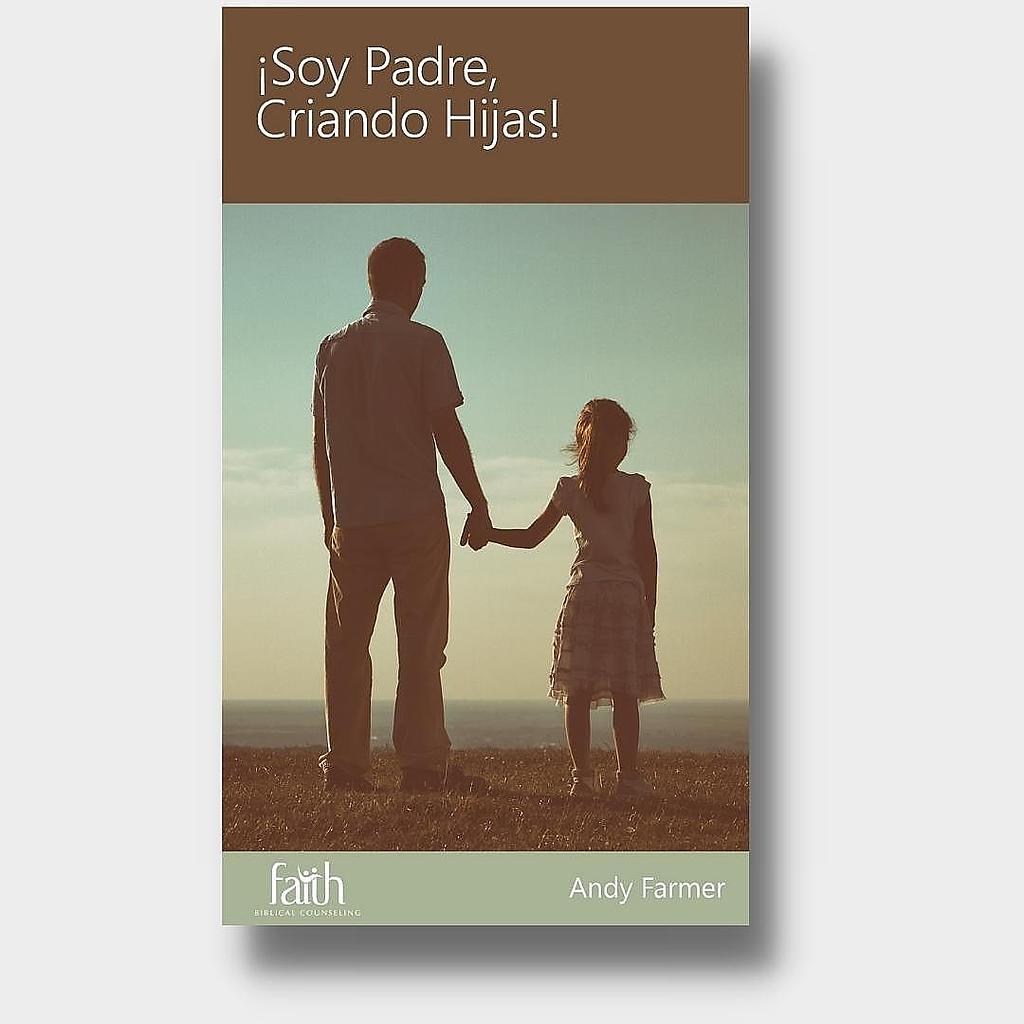 Soy padre criando hijas! - Lectura  facil (Andy Farmer)
