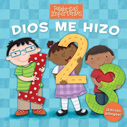 Dios me hizo: 1,2,3 - Edicion bilingue ( por Pamela Kennedy)