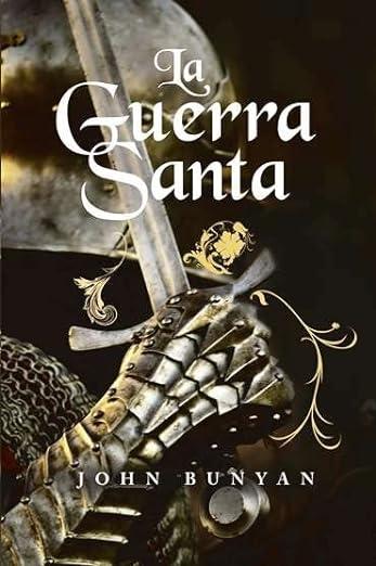 La Guerra Santa (por John Bunyan)
