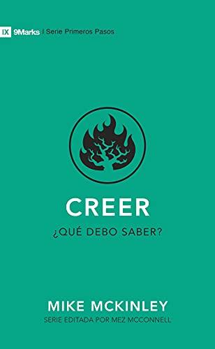 Creer ¿Que debo saber? 9Marks (por Mike Mckinley)