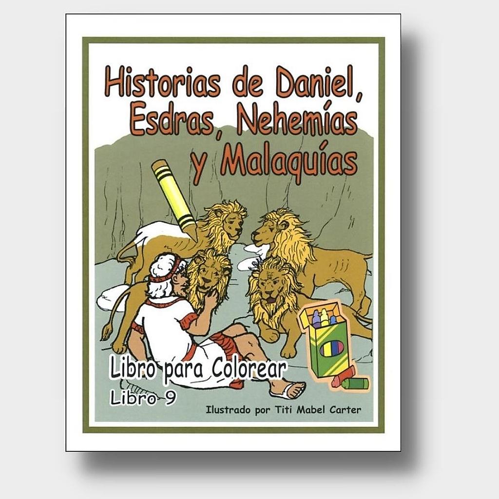 Historias de Daniel, Esdras, Nehemias y Malaquias