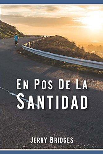 En Pos de la Santidad (Jerry Bridges)