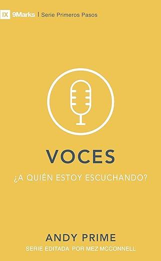 Voces: ¿A quien estoy escuchando? - 9Marks - Lectura facil  (Andy Prime)