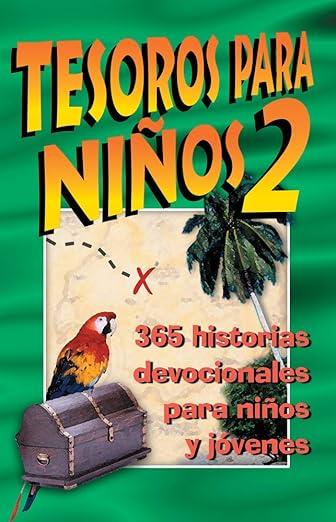 Tesoros para niños 2: 365 historias devocionales para niños y adolescentes (Children's Bible Hour)